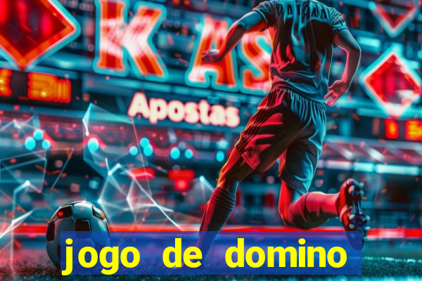 jogo de domino valendo dinheiro real